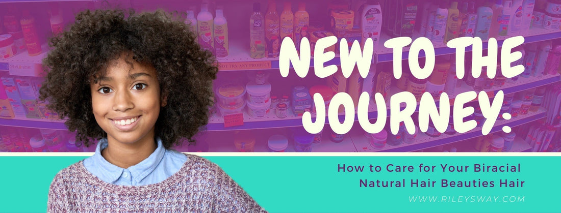 How to Care for Your Biracial Natural Hair Beauties Hair