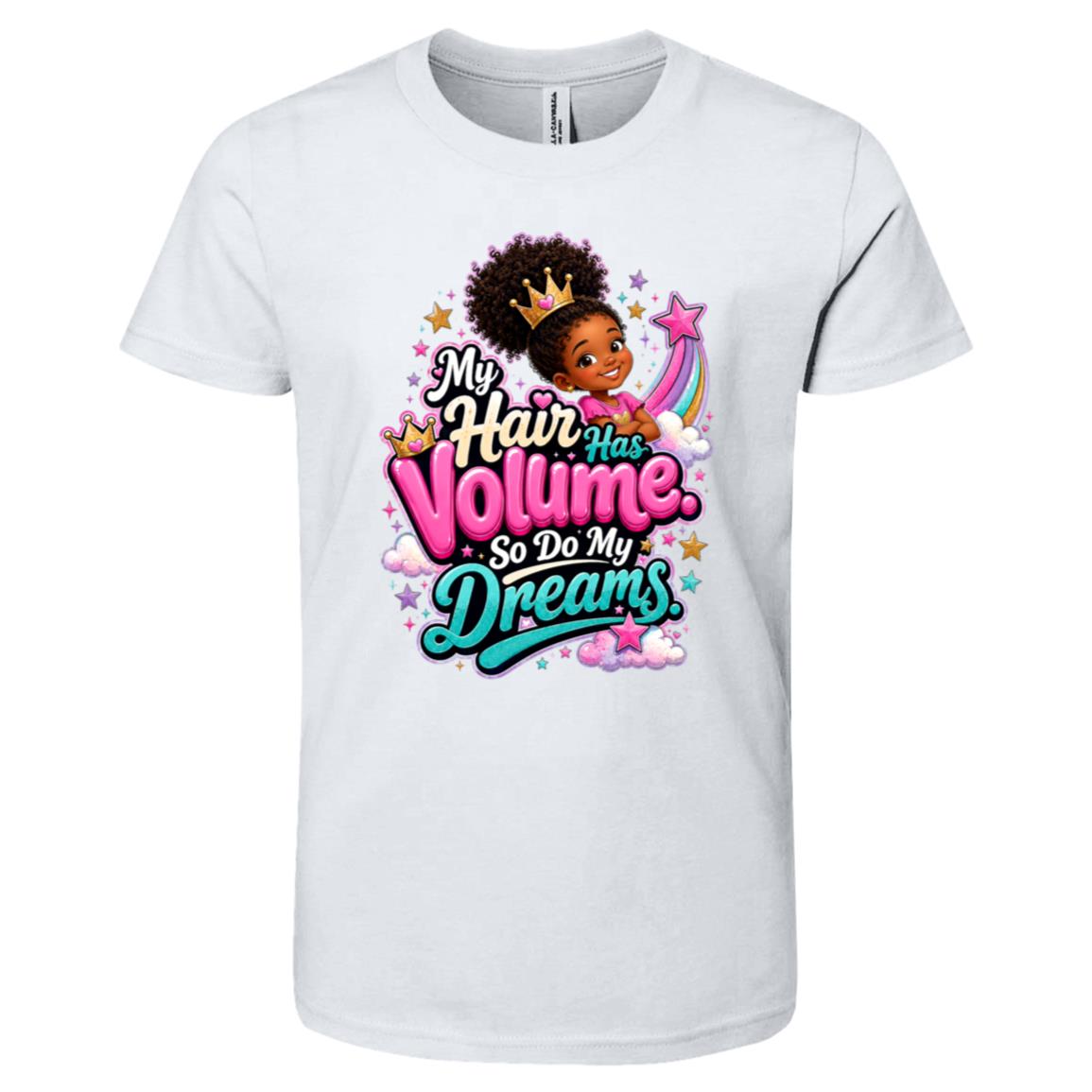 My Hair Has Volume. So Do My Dreams. Riley's Way natural hair tee artwork