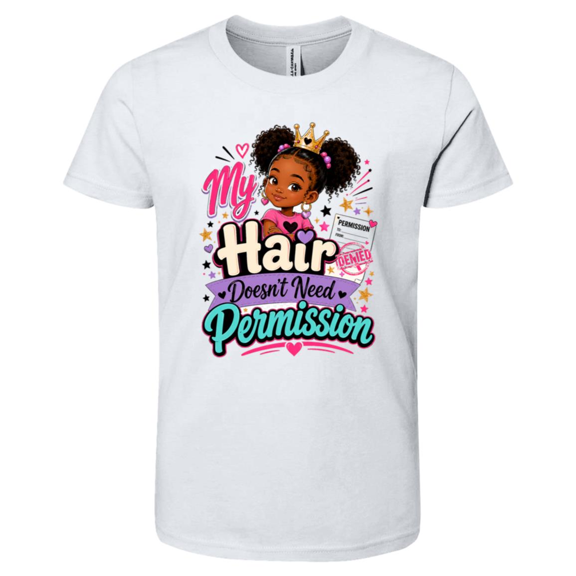 My Hair Doesn't Need Permission Riley's Way natural hair tee artwork