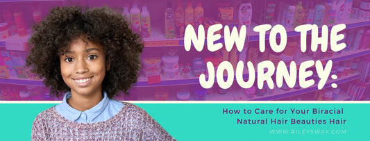 How to Care for Your Biracial Natural Hair Beauties Hair