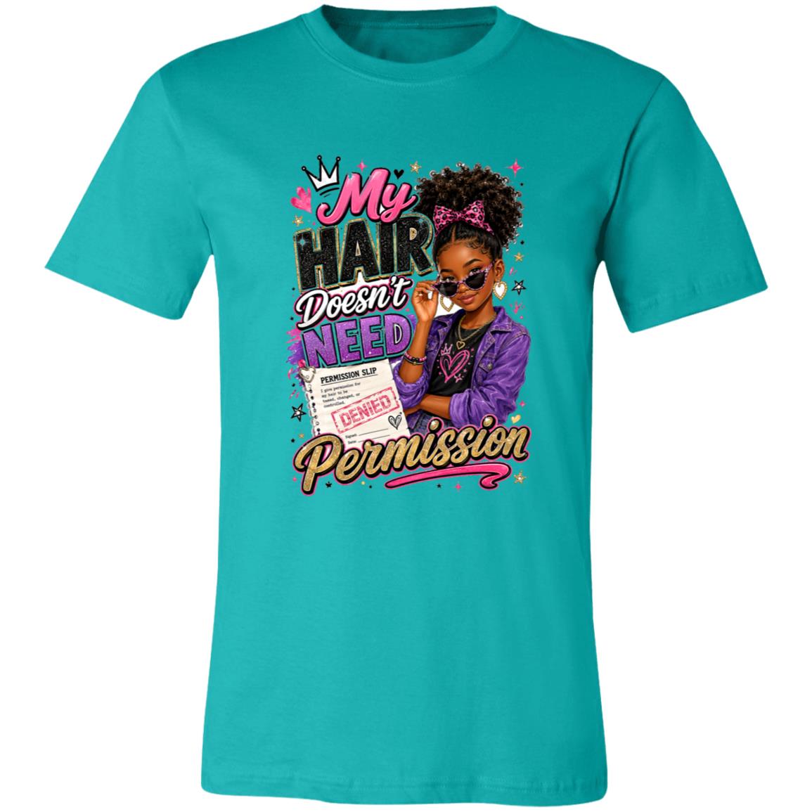 My Hair Doesn't Need Permission Riley's Way natural hair tee artwork