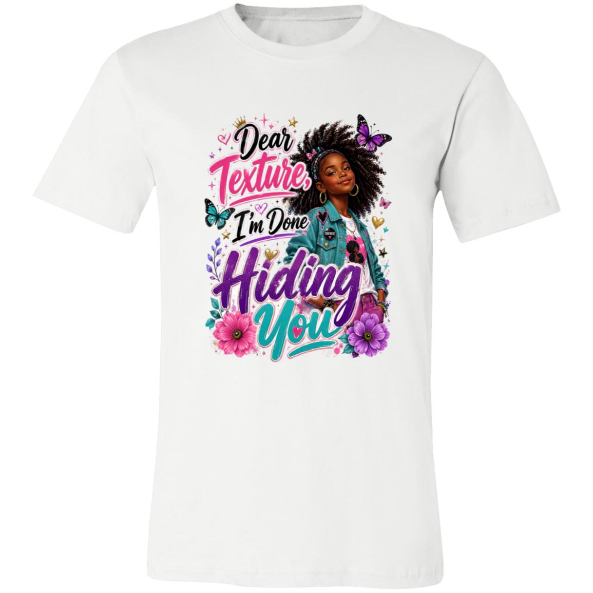 Dear Texture, I'm Done Hiding You Riley's Way natural hair tee artwork