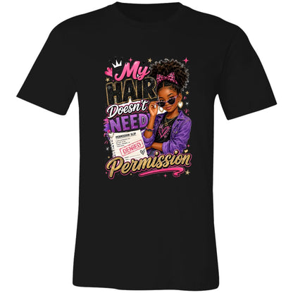 My Hair Doesn't Need Permission Riley's Way natural hair tee artwork