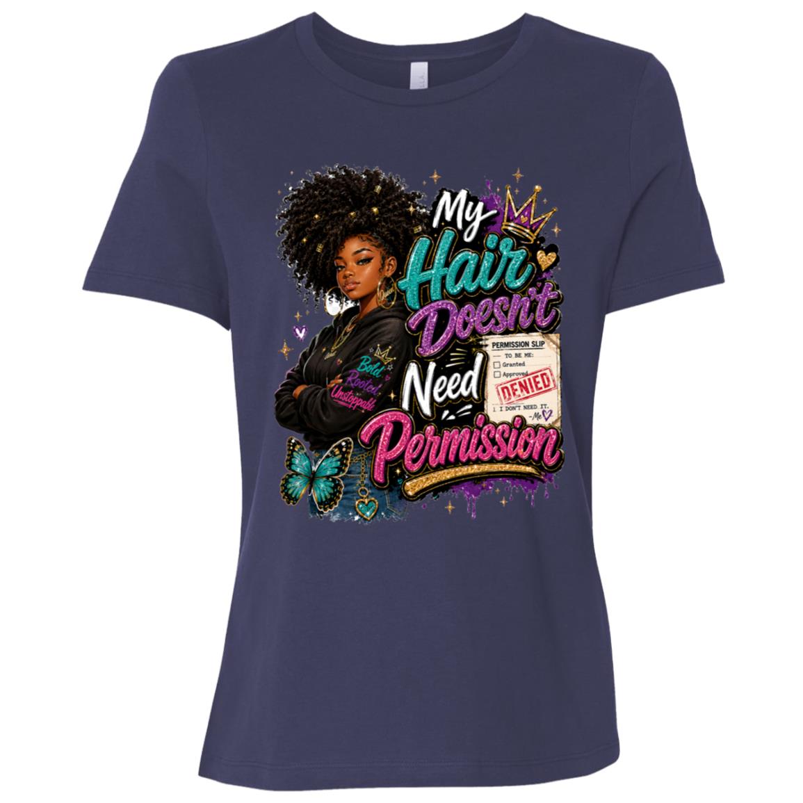My Hair Doesn't Need Permission Riley's Way natural hair tee artwork