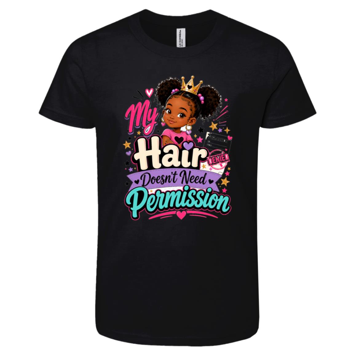 My Hair Doesn't Need Permission Riley's Way natural hair tee artwork