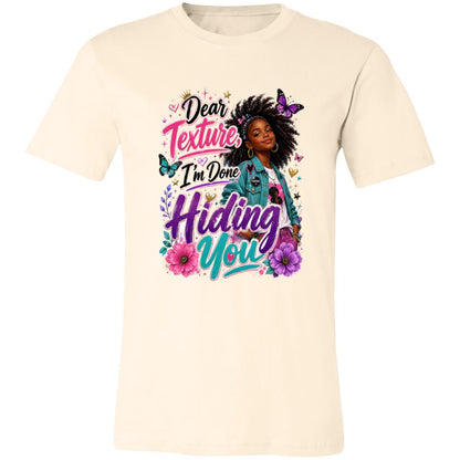 Dear Texture, I'm Done Hiding You Riley's Way natural hair tee artwork