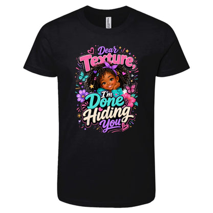 Dear Texture, I'm Done Hiding You Riley's Way natural hair tee artwork