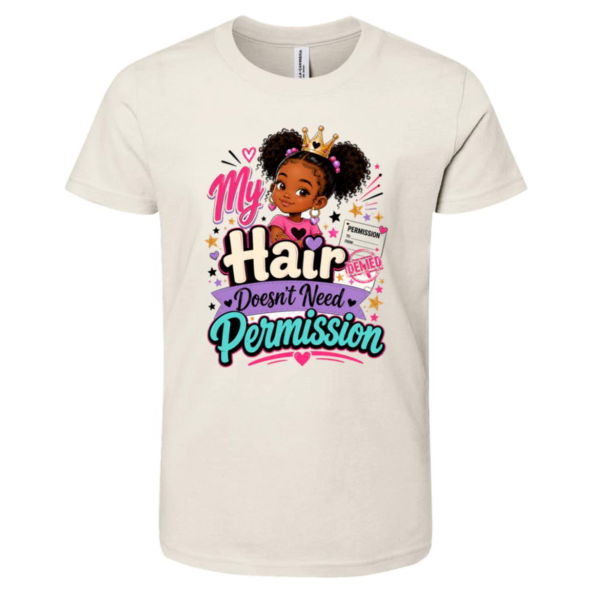 My Hair Doesn't Need Permission Riley's Way natural hair tee artwork