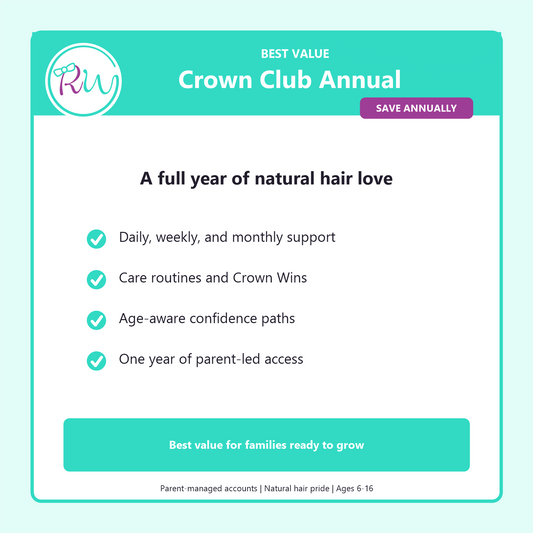 Crown Club Annual membership for a full year of natural hair love, confidence content, and parent-led access
