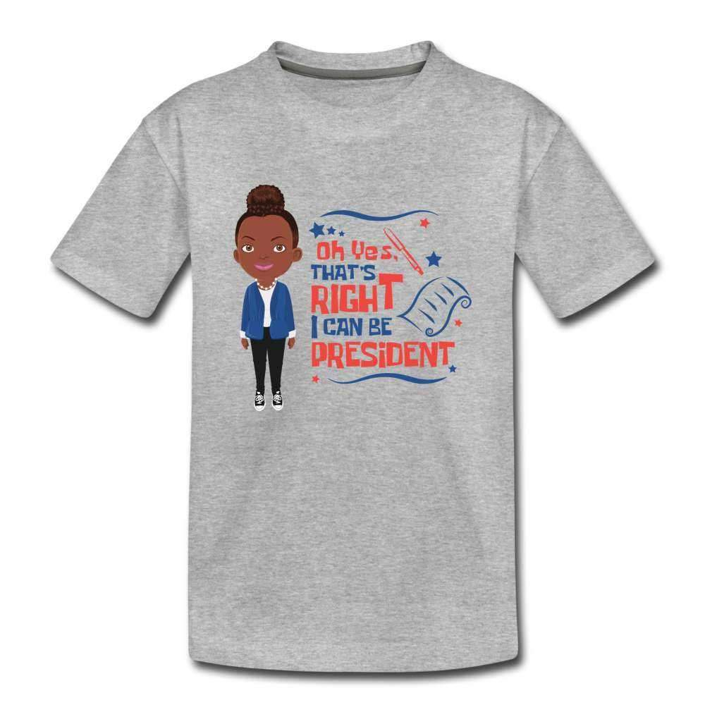 I Can Be President Kids' Premium T-Shirt-SPOD-Career T shirts and Onesies,Girls Clothes,Girls T-shirts,Next President,Shop,SPOD,T-Shirts