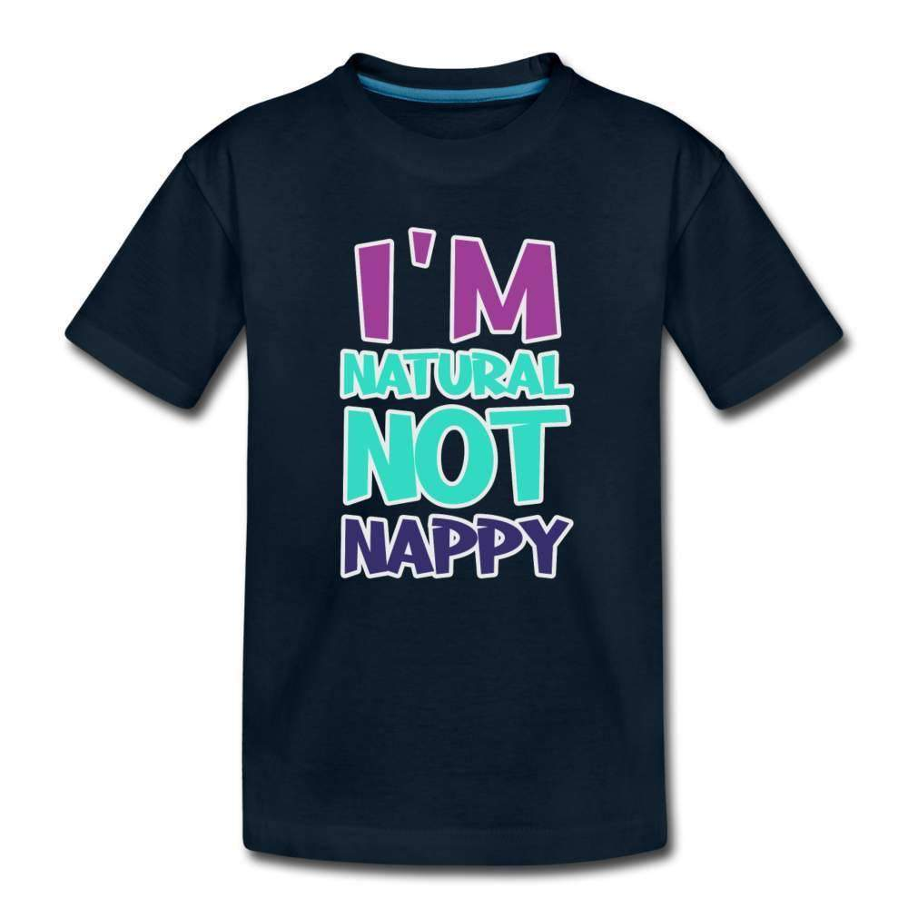 I'm Not Nappy Toddler Premium T-Shirt-SPOD-Girls Clothes,Girls T-shirts,New Arrivals,Not Nappy,Shop,SPOD,T-Shirts,Toddlers