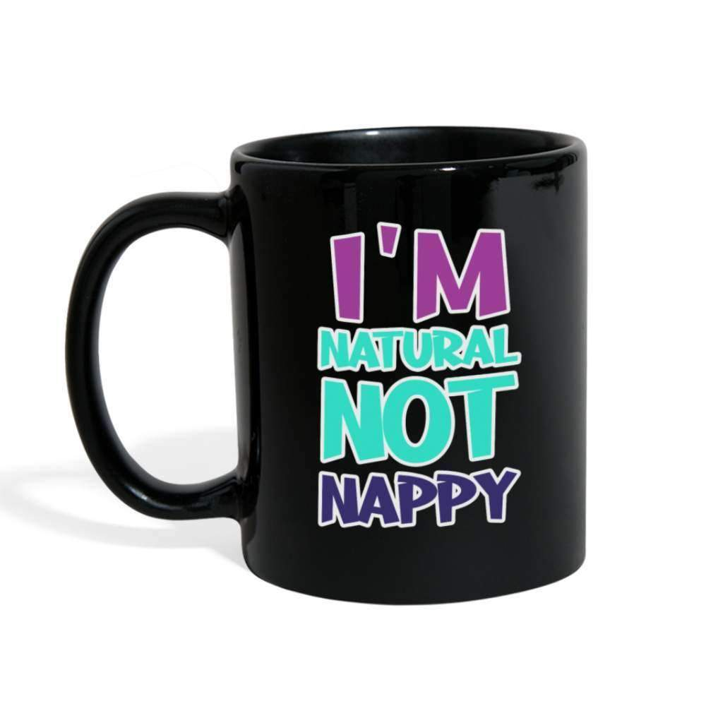 I'm Not Nappy Full Color Mug-SPOD-Accessories,Mugs,New Arrivals,Not Nappy,Shop,SPOD